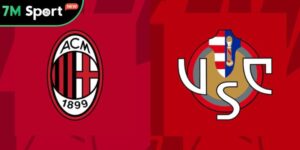 Soi kèo AC Milan vs Cremonese, 1h45 ngày 24/08 - Serie A 9 ac milan vs cremonese