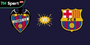 Soi kèo Levante vs Barcelona, 2h30 ngày 24/08 - La Liga 10 levante vs barcelona